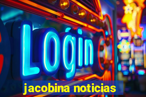 jacobina noticias